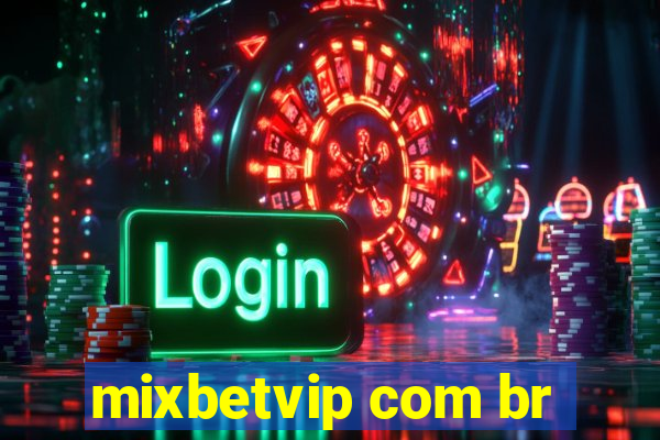 mixbetvip com br